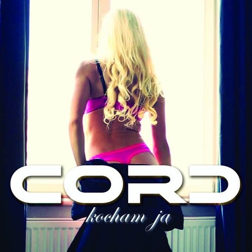 Cord - Kocham Ją (Tom Socket Extended Remix) 2017