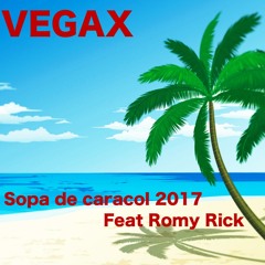 Sopa De Caracol - Feat Romy Rick (Latin Dance Remix 2K17)