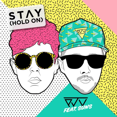 PJU Feat. SUNS - Stay (Hold On)