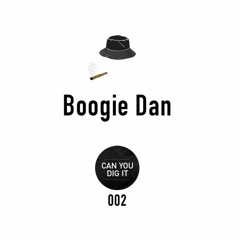 Canyoudigit 002: Boogie Dan