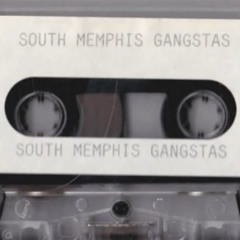 SOUTH MEMPHIS GANGSTAS - THIS ALL I HAVE