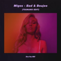 Bad & Boujee(TSUNANO Baile Edit)