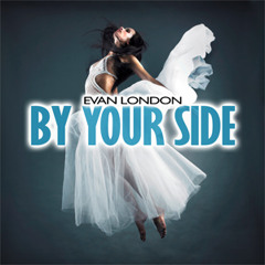 Evan London - By Your Side (Avejio Edit)