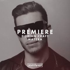 Premiere: Dorian Craft - Matera
