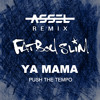 Fatboy Slim - Ya Mama (Push The Tempo) (Assel Remix) Fatboy Slim - Ya Mama (Push The Tempo) (Assel Remix)
