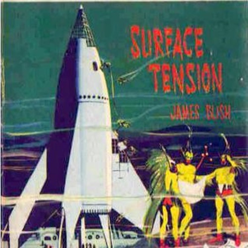 Stream CS03 03 Surface Tension James Blish (X Minus One 066