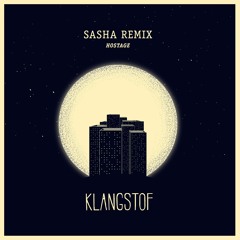 Klangstof - Hostage (Sasha Remix)