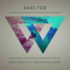 Dash Berlin Feat. Roxanne Emery - Shelter (Photographer Remix)