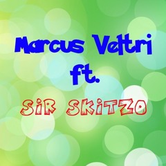 A Song By Marcus Veltri Ft. Sir Skitzo