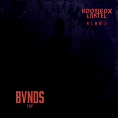 Boombox Cartel  - Alamo ft Shoffy (BVNDS flip)
