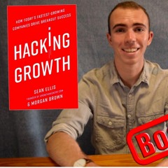 Hacking Growth by Sean Ellis and Morgan Brown ｜Book Review｜