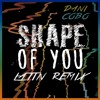 Download Ed Sheeran - Shape Of You (Latin Remix) Ft Zion & Lennox (Dani Cobo Remix)(Mombah Edit) Ed Sheeran - Shape Of You (Latin Remix) Ft Zion & Lennox (Dani Cobo Remix)(Mombah Edit)