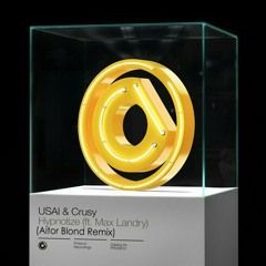 II FREE DOWNLOAD II USAI & Crusy - Hypnotize (ft. Max Landry)(Aitor Blond Remix)