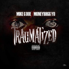 Traumatized ft. Moneybagg Yo