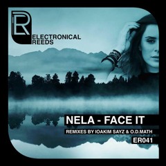 NELA - Face It (Original Mix)