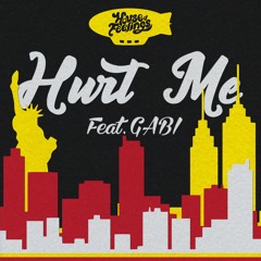 House of Feelings - Hurt Me (feat. GABI)