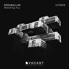 Paruballar - Watching You (Conka Remix)