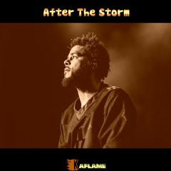 After The Storm - Prod. Ka-Flame