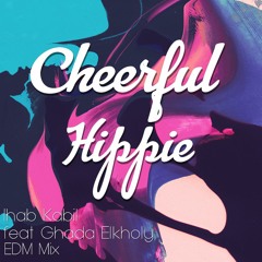 Cheerful Hippie Ihab Kabil feat Ghada Khouly