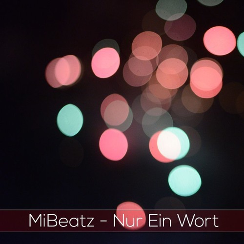 Wir sind Helden - Nur Ein Wort (MiBeatz Remix)