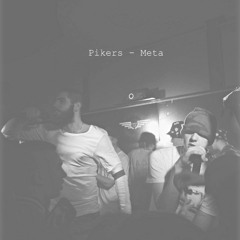 Pikers- Meta (bez miksu)