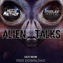 Modular Pitch Vs Noize Method - Alien Talks (Free Download)