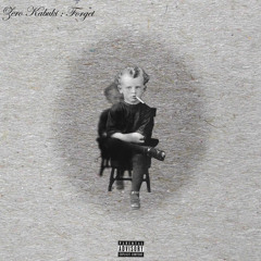 Zero Kabuki - Forget (Single)