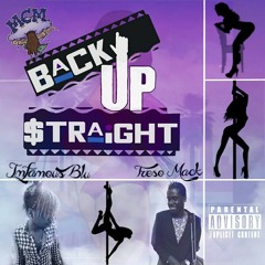 M€M Imfamous Blu x TresoMack - Back Up Straight