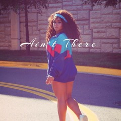 Ain't There