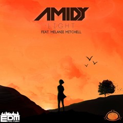 AMIDY - Light (feat. Melanie Mitchell)