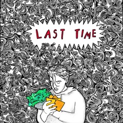Last Time (prod. by Deanius)