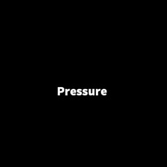 Pressure