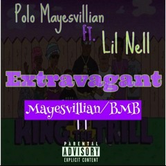 Polo Mayesvillian x Lil Nell - Extravagant