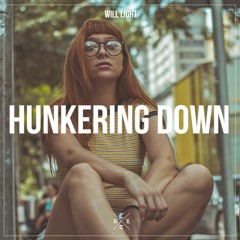 Will Light - Hunkering Down (Remix)