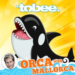 Tobee - Orca vor Mallorca - Hörprobe