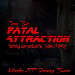 Fatal Attraction (feat. and prod. by Spider Monkey)