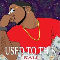 Kali Used To This