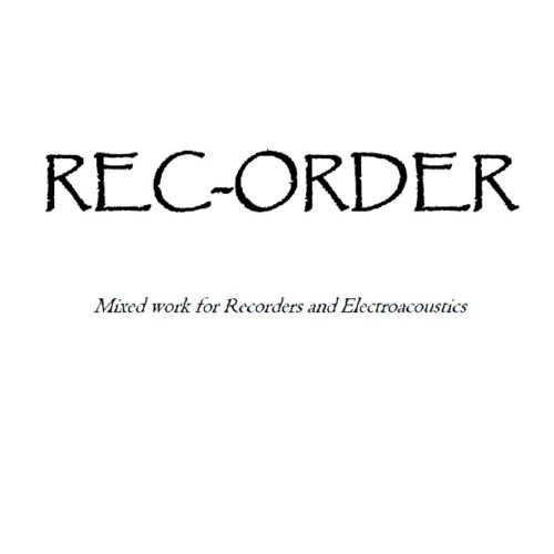 Rec-Order (Electroacustic part)