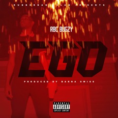 RBC Bugzy - Ego (Prod. Barna Swiss)