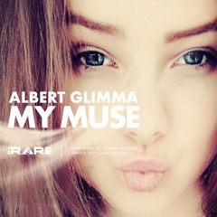 Albert Glimma - My Muse (Original Mix)