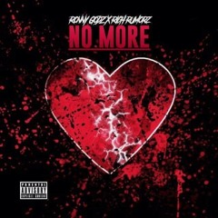 ft Rich Rumorz - No More
