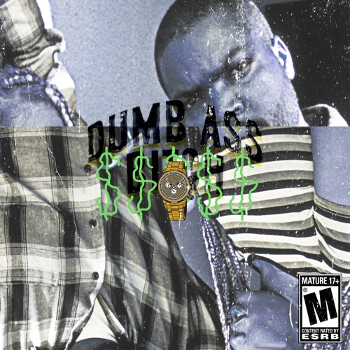 DUMB ASS BITCH (prod. by Denz)
