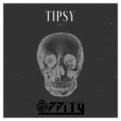 Oddity - Tipsy