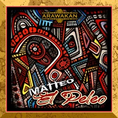 Matteo - "El Peleo" - (Drum Ritual) - PROMO
