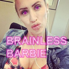 Brainless Barbie