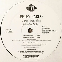 Petey Pablo &  Lil Jon - U Dont Want That instrumental