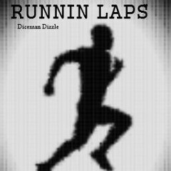 Runnin' Laps [Ft. Nascar Five & Bomane Reezy] (prod by R!chGates)