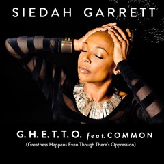 G.H.E.T.T.O. featuring Common