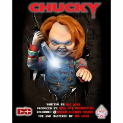 Mic Love - Chucky [2017 Carnival Release]