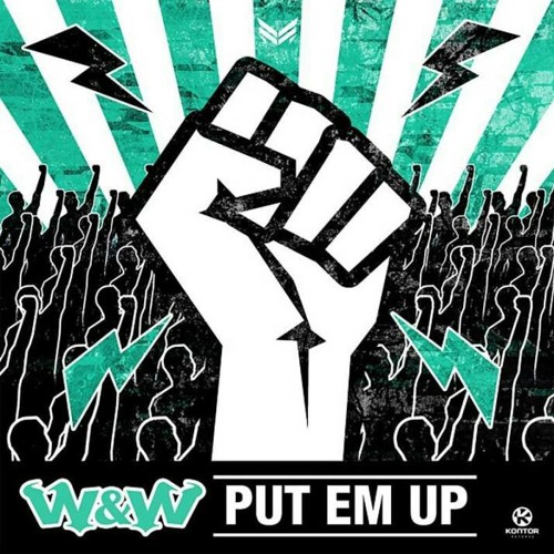 W&W Put Em Up